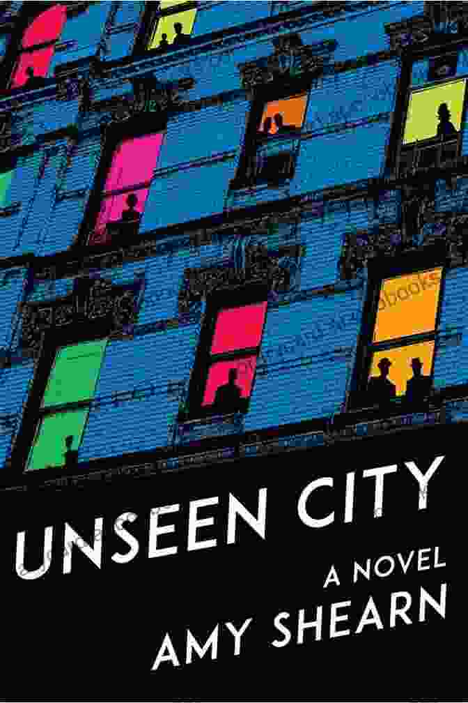 A Photo Of The Book Unseen City By Amy Shearn Unseen City: A Novel Amy Shearn