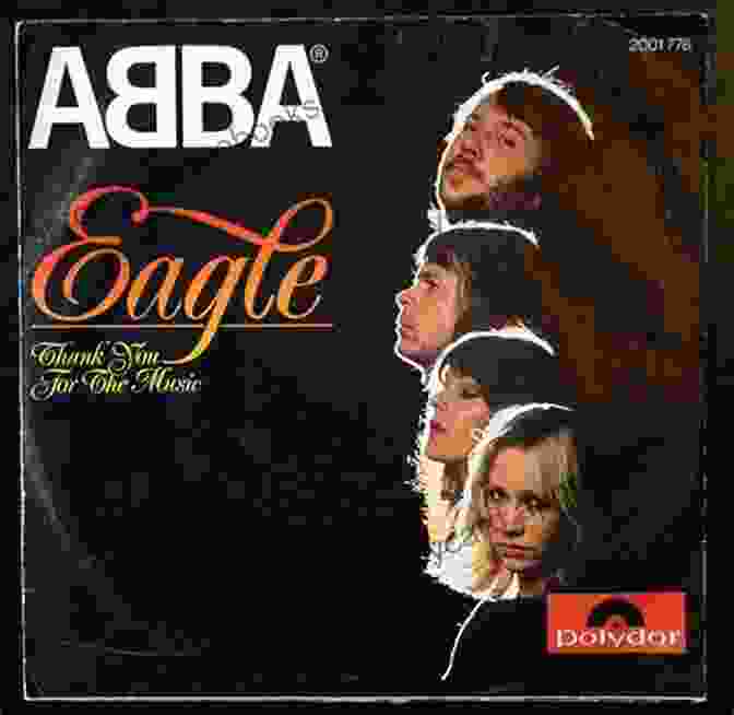 ABBA's Eagle Single Cover With An Eagle Flying Over A Sunset 25 Best Songs Of ABBA Paul Russell Parker III