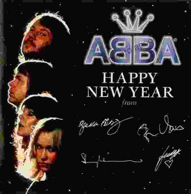 ABBA's Happy New Year Single Cover With A Group Of People Celebrating 25 Best Songs Of ABBA Paul Russell Parker III