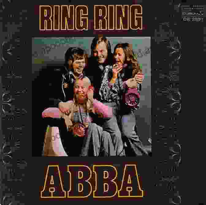 ABBA's Ring Ring Album Cover With A Telephone Ringing 25 Best Songs Of ABBA Paul Russell Parker III