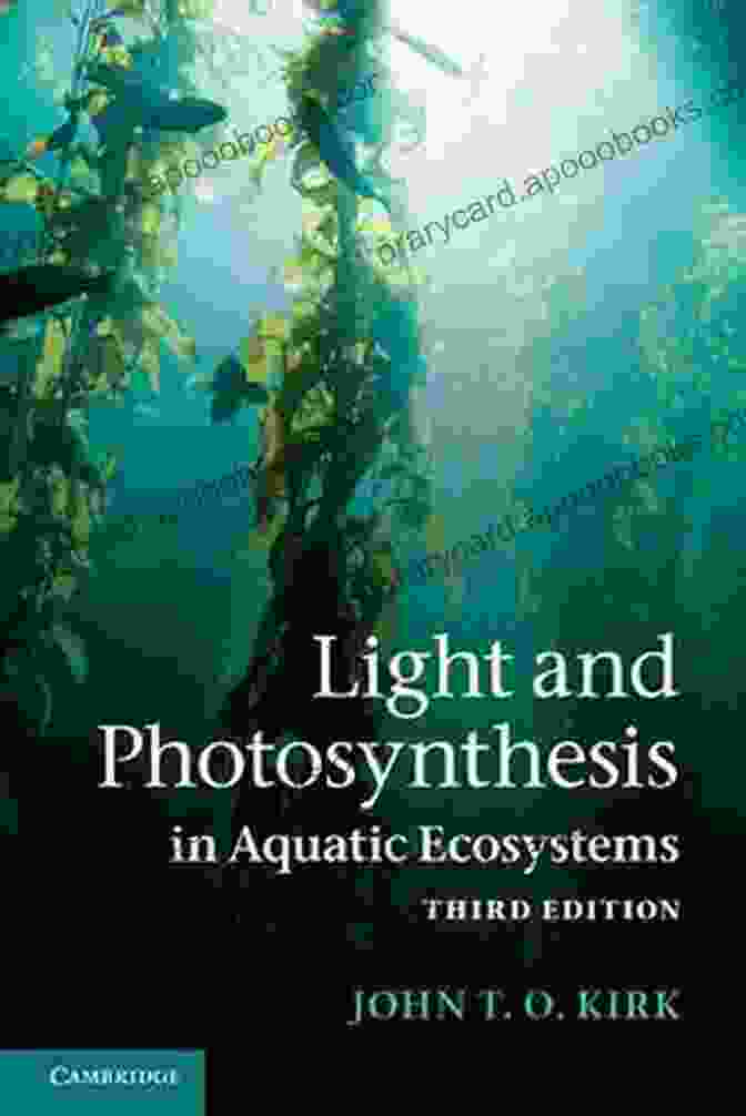 Book Cover Of Light And Photosynthesis In Aquatic Ecosystems Light And Photosynthesis In Aquatic Ecosystems