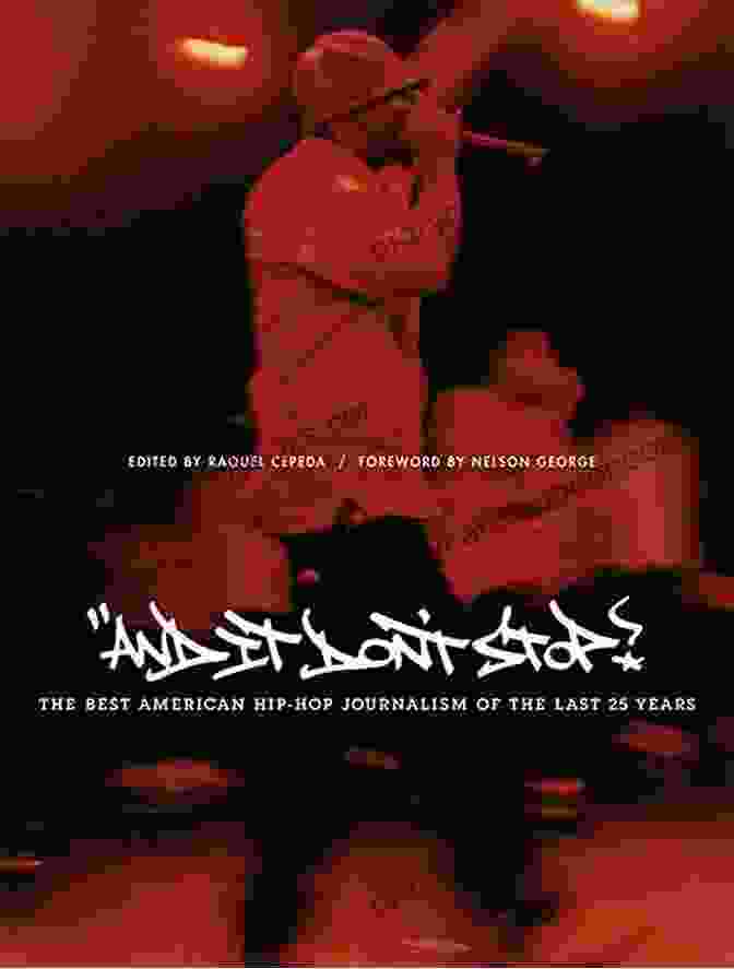 Book Cover Of The Best American Hip Hop Journalism And It Don T Stop: The Best American Hip Hop Journalism Of The Last 25 Years (FABER FABER)