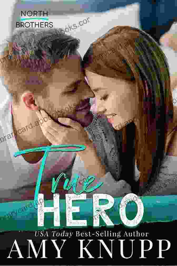 Book Cover Of True Hero North Brothers By Amy Knupp True Hero (North Brothers) Amy Knupp