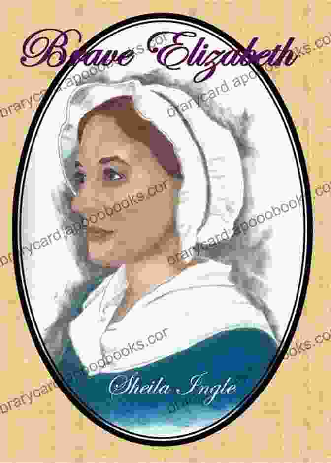 Brave Elizabeth Novel By Charles Sealsfield, Featuring A Courageous Young Woman On A Journey Of Self Discovery And Adventure Brave Elizabeth Charles Sealsfield