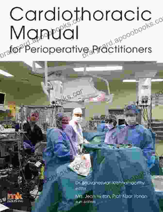 Cardiothoracic Manual for Perioperative Practitioners