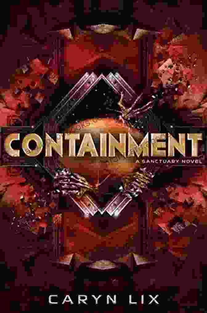 Containment Sanctuary Book Cover Containment (A Sanctuary Novel) Caryn Lix