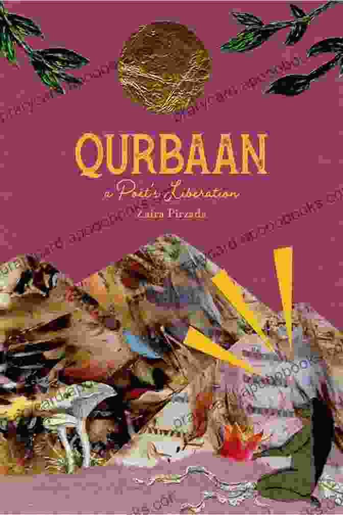 Cover Image Of Qurbaan By Paula Greathouse Qurbaan: A Poet S Liberation Paula Greathouse