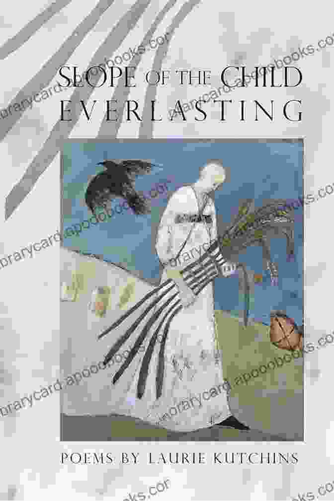 Cover Of American Poets Continuum 103 Slope Of The Child Everlasting (American Poets Continuum 103)