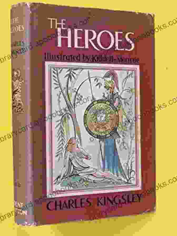 Cover Of The Book 'The Heroes Illustrated' By Charles Kingsley, Illustrated By William Russell Flint The Heroes Illustrated Charles Kingsley