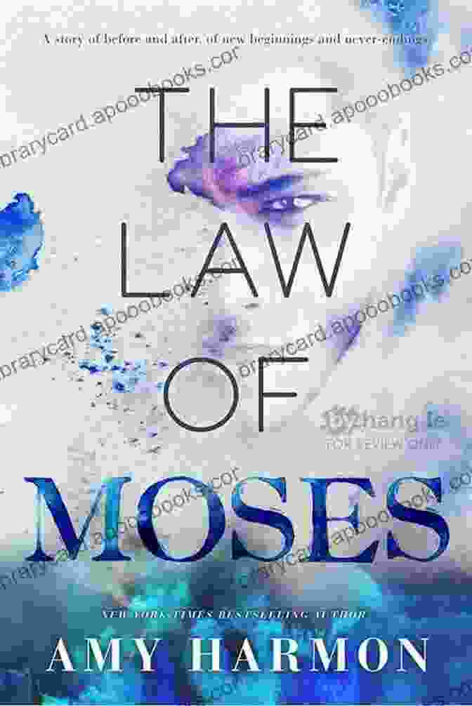 Cover Of The Law Of Moses By Amy Harmon The Law Of Moses Amy Harmon