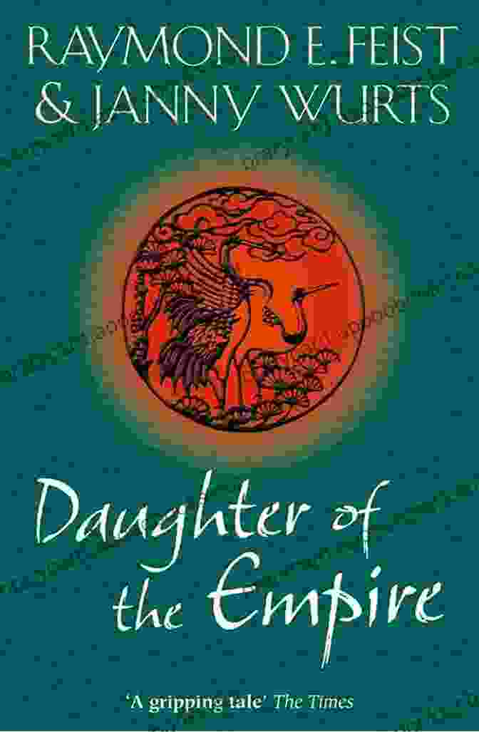 Daughter Of The Empire Book Cover, Featuring A Young Woman Holding A Sword And Surrounded By Flames Daughter Of The Empire (Riftwar Cycle: The Empire Trilogy 1)