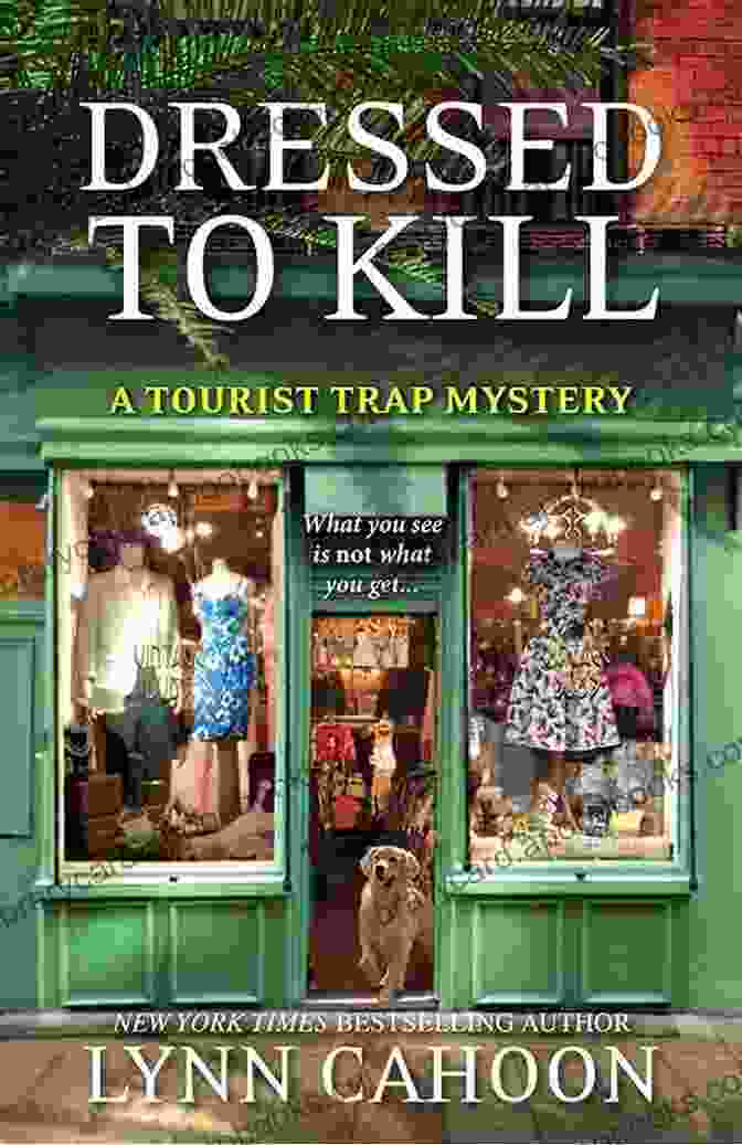 Dressed To Kill Tourist Trap Mystery Book Cover Dressed To Kill (A Tourist Trap Mystery 4)