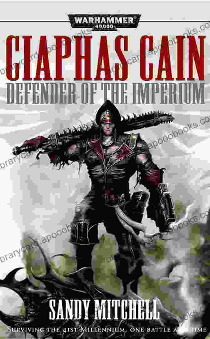 Gripping Cover Art For The Novel Featuring Ciaphas Cain, A Commissar In The Imperial Guard. Hero Of The Imperium (Ciaphas Cain 1)