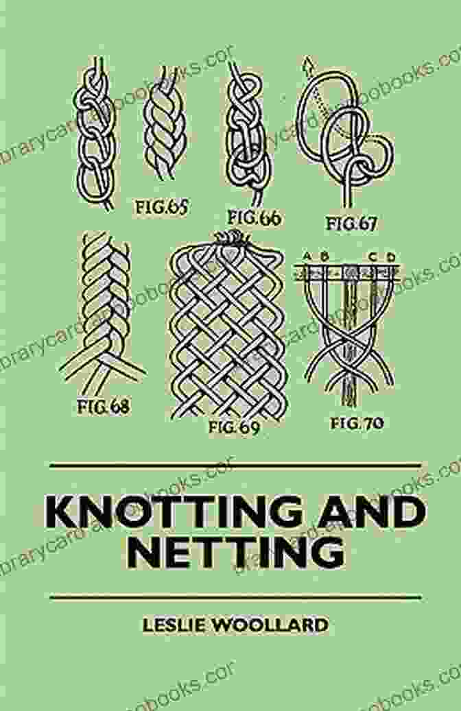 Knot Diagram From Knotting And Netting By Leslie Woollard Knotting And Netting Leslie Woollard