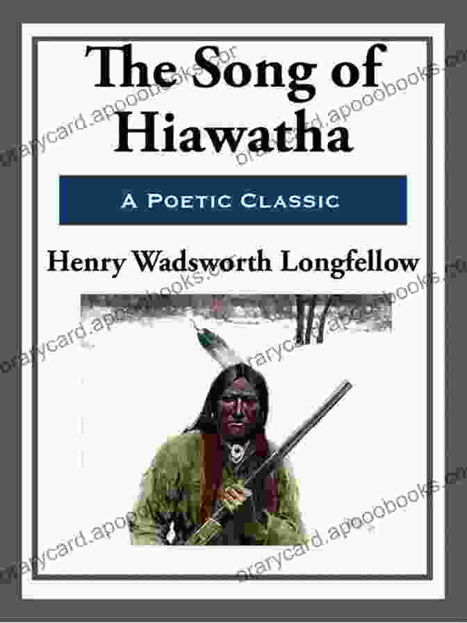 Minnehaha, Hiawatha's Beloved The Song Of Hiawatha Henry Wadsworth Longfellow