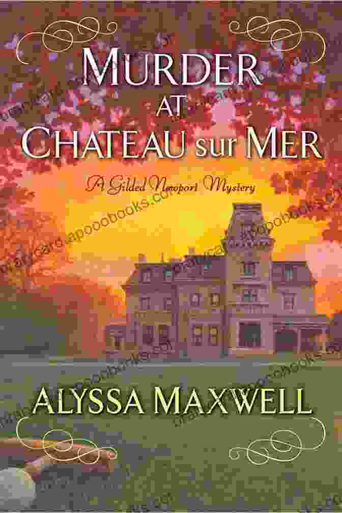 Murder At Chateau Sur Mer Book Cover Murder At Chateau Sur Mer (A Gilded Newport Mystery 5)