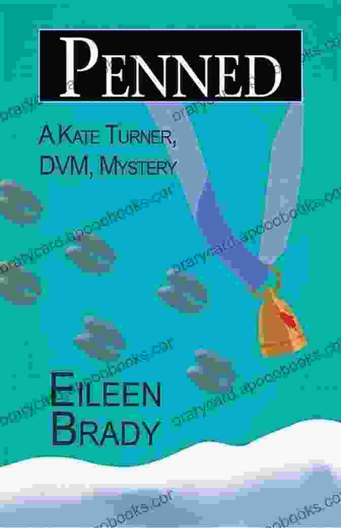 Penned Kate Turner DVM Mysteries Book Covers Penned (Kate Turner DVM Mysteries 4)