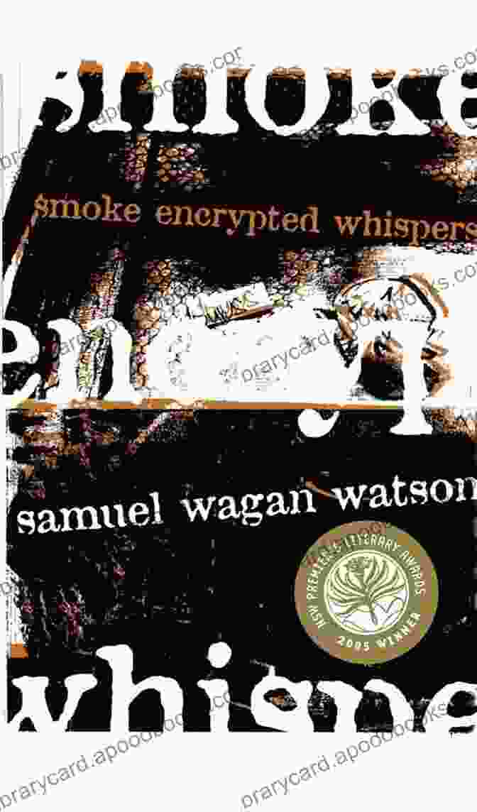 Smoke Encrypted Whispers Book Cover With Vibrant African Inspired Patterns And A Silhouette Of A Woman Smoke Encrypted Whispers Samuel Wagan Watson