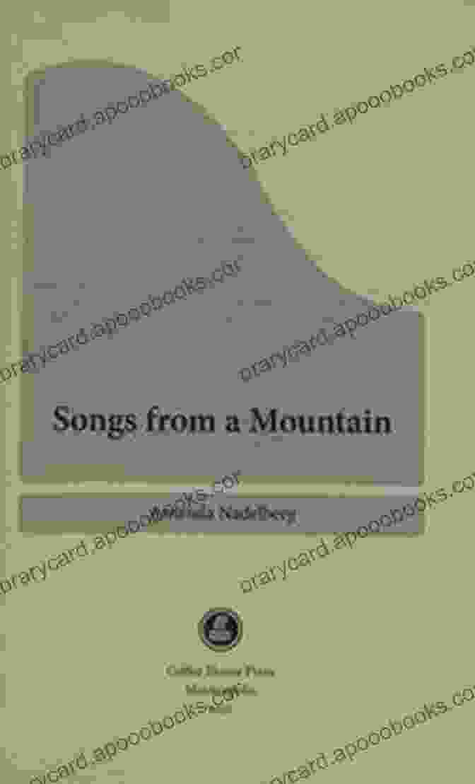 Songs From Mountain Amanda Nadelberg Book Cover Songs From A Mountain Amanda Nadelberg