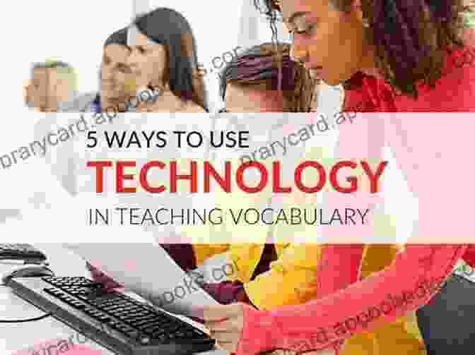 Students Using Technology In Language Learning English Language Learners: Teaching Strategies That Work