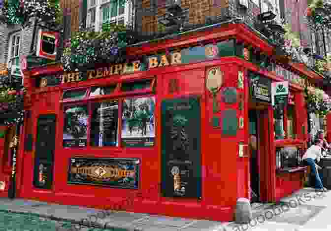 Temple Bar, Dublin Dublin Ireland The Best In A Weekend (the Best Of Cities)