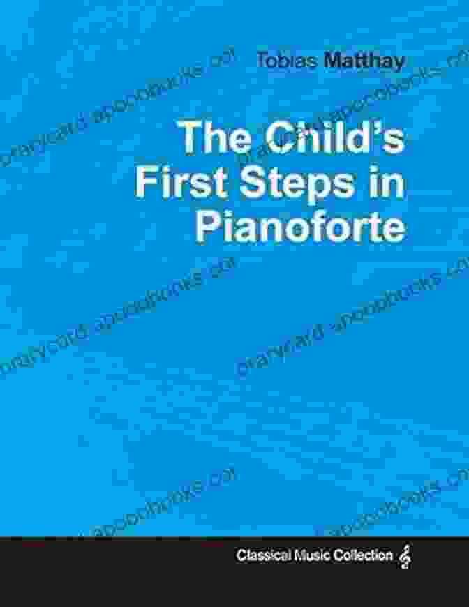 The Child's First Steps In Pianoforte Playing Book Cover The Child S First Steps In Pianoforte Playing