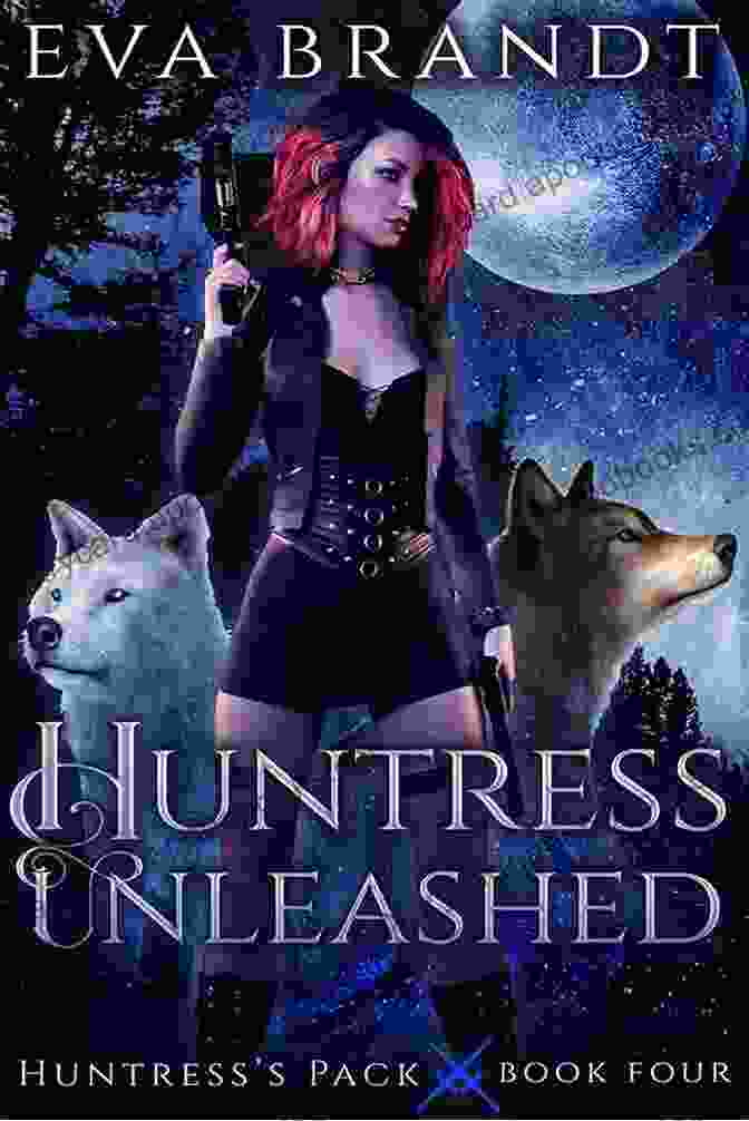 The Huntress Complete Boxset Reverse Harem Cover Featuring A Female Warrior Surrounded By Four Handsome Men The Huntress Complete Boxset: A Reverse Harem