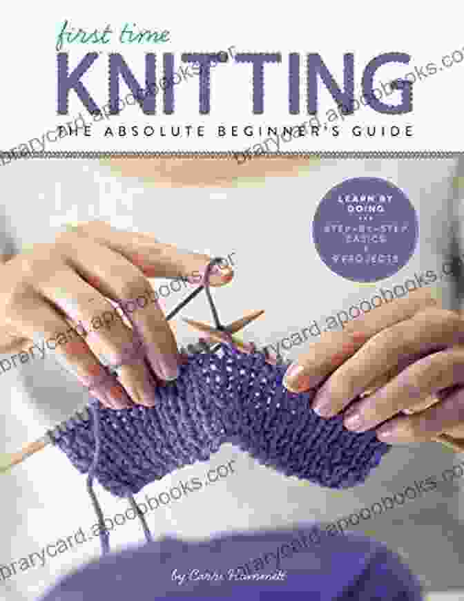 The Knitting For Absolute Beginners Book Cover The Knitting For Absolute Beginners Easy Projects For New Knitters