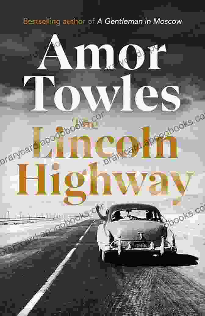 The Lincoln Highway Novel Book Cover The Lincoln Highway: A Novel