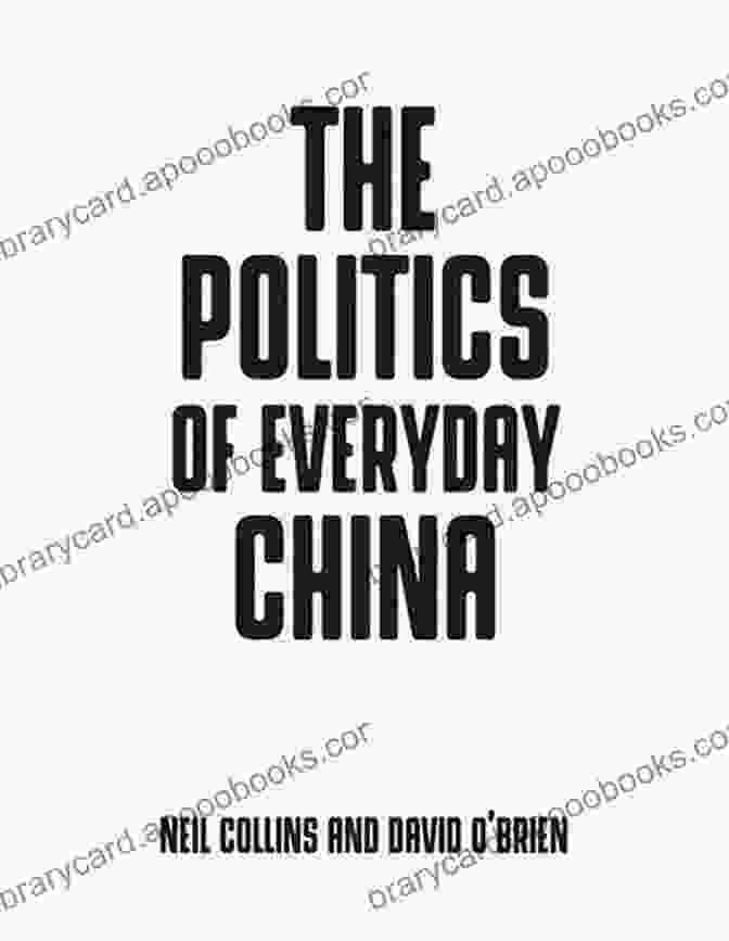 The Politics Of Everyday China: Pocket Politics Book Cover The Politics Of Everyday China (Pocket Politics)