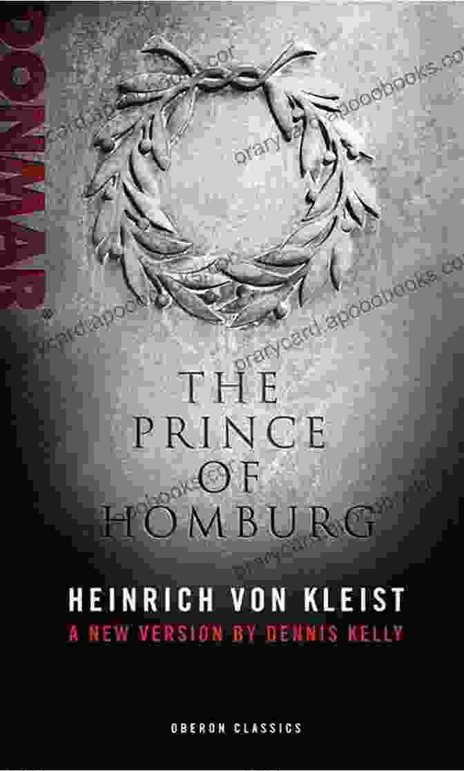 The Prince Of Homburg Cover Oberon Modern Plays Prince Of Homburg (Oberon Modern Plays)