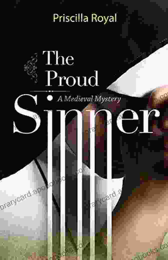 The Proud Sinner Book Cover The Proud Sinner (Medieval Mysteries 13)