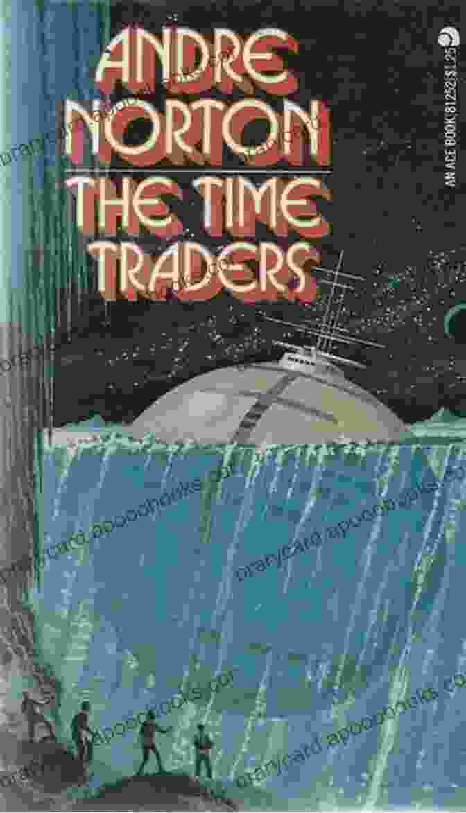 The Time Traders Book Cover By Andre Norton The Time Traders Andre Norton