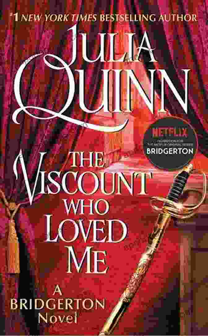 The Viscount Who Loved Me By Julia Quinn Defying The Earl: A Heart Racing Regency Romance Perfect For Fans Of Netflix S Bridgerton (Regency Charms 1)