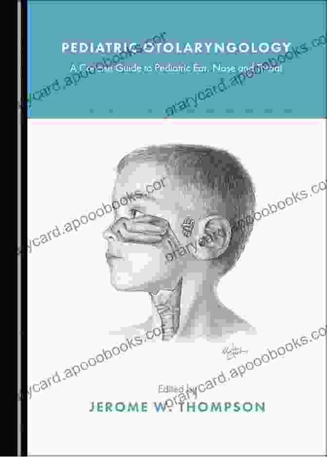 Thieme Medical Publishers Pediatric Otolaryngology: Practical Clinical Management