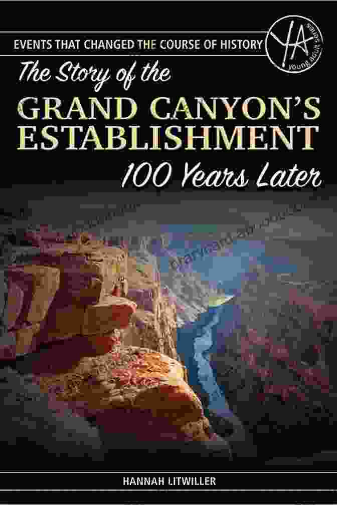 Twitter Icon Events That Changed The Course Of History: The Story Of The Grand Canyon S Establishment 100 Years Later