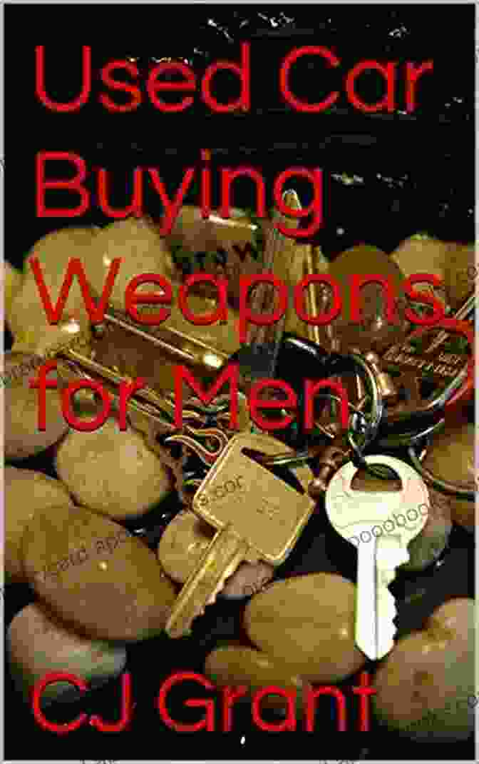 Used Car Buying Weapons For Men Book Cover Used Car Buying Weapons For Men