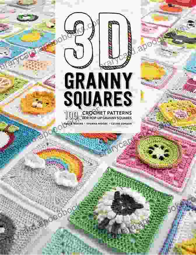 Vibrant And Intricate 3D Granny Squares Showcasing The Beauty And Diversity Of This Crochet Technique Easy 3D Granny Square Ideas: Simple 3D Granny Square Patterns Step By Step