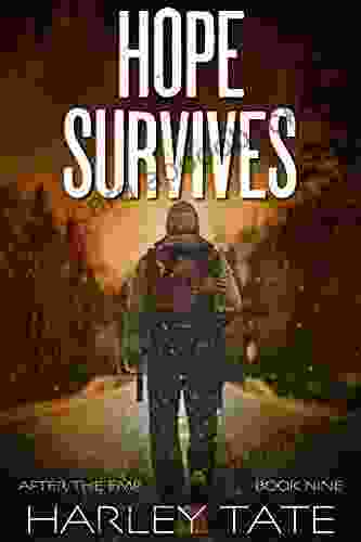 Hope Survives: A Post Apocalyptic Survival Thriller (After The EMP 9)