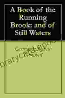 A of the Running Brook: and of Still Waters