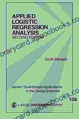 Applied Logistic Regression Analysis (Quantitative Applications In The Social Sciences 106)