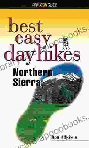 Best Easy Day Hikes Northern Sierra (Best Easy Day Hikes Series)