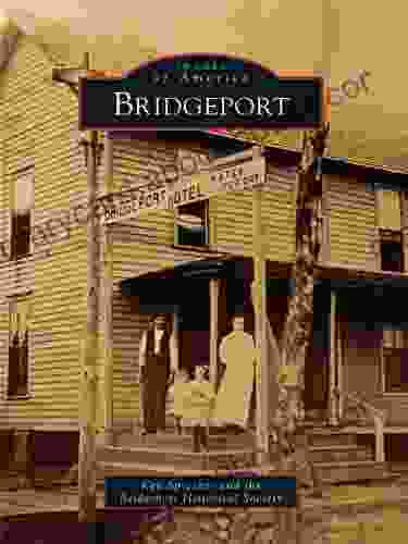 Bridgeport (Images of America) Ken Sprecher