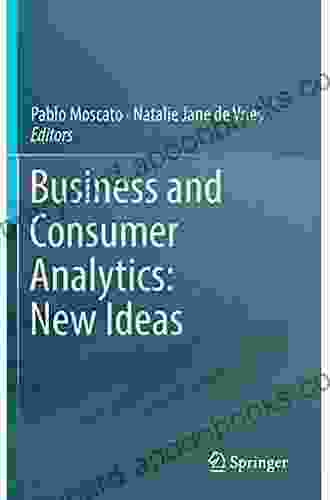 Business And Consumer Analytics: New Ideas