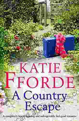 A Country Escape: A completely heart warming and unforgettable feel good romance