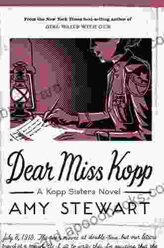 Dear Miss Kopp (A Kopp Sisters Novel 6)