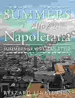 Summers Alla Napoletana: Summers Neapolitan Style