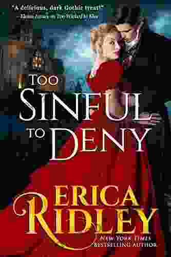 Too Sinful to Deny: Gothic Historical Romance (Gothic Love Stories 2)