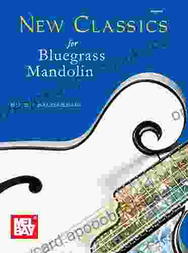 New Classics For Bluegrass Mandolin