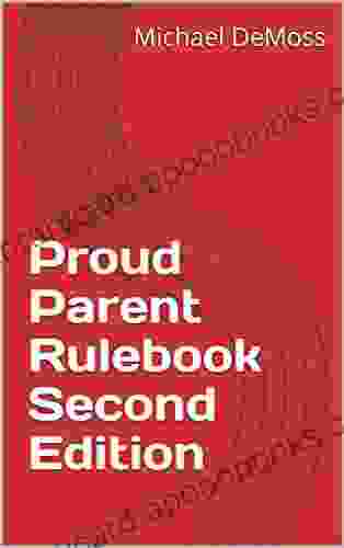 Proud Parent Rulebook Second Edition